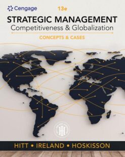 Test bank for Strategic Management Concepts and Cases Competitiveness and Globalization by Michael A. Hitt