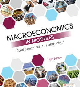 Solution Manuals For Macroeconomics in Modules Fifth Edition ©2022 Paul Krugman; Robin Wells