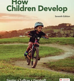 How Children Develop Seventh Edition ©2024 Robert S. Siegler